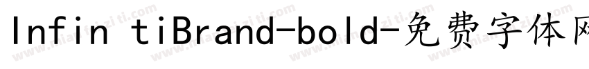 Infin tiBrand-bold字体转换
